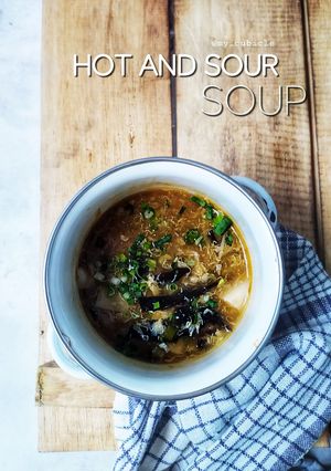 Foto resep Hot and Sour Soup (Sup Asam Pedas)