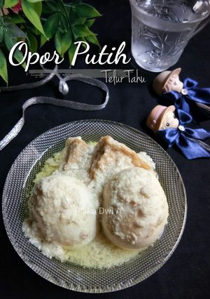 Foto resep Opor Putih Telur Tahu