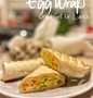Cara Mudah Membuat Resep Egg Wrap (Breakfast or Lunch) yang Enak