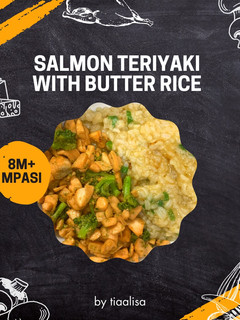 Foto resep Salmon Teriyaki with Butter Rice : 8m+ MPASI