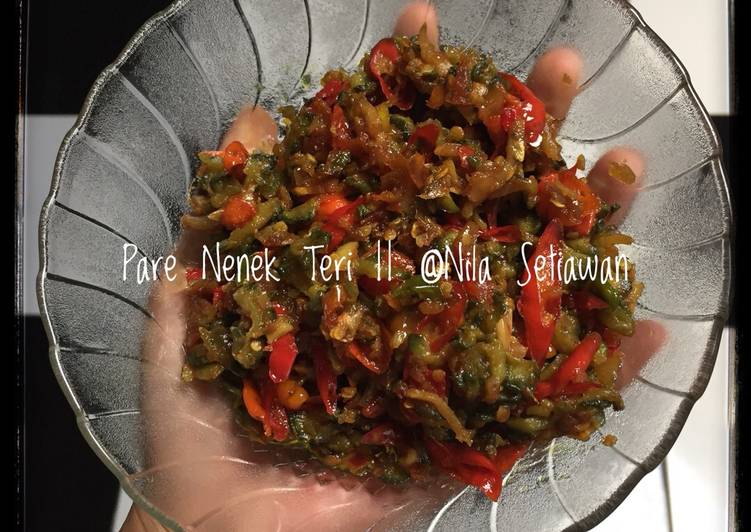 Recipe: Yummy Pare Nenek Teri + TIPS supaya PARE TIDAK PAHIT