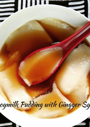 Foto resep Soymilk Pudding with Gingger Syrup (kembang tahu)