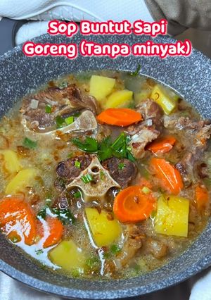 Foto resep 27. Sop Buntut Goreng Khas Jawa Barat (Gurih, empuk, wangi) 😍😍