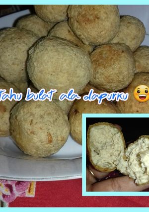 Foto resep Tahu bulat ala dapurku