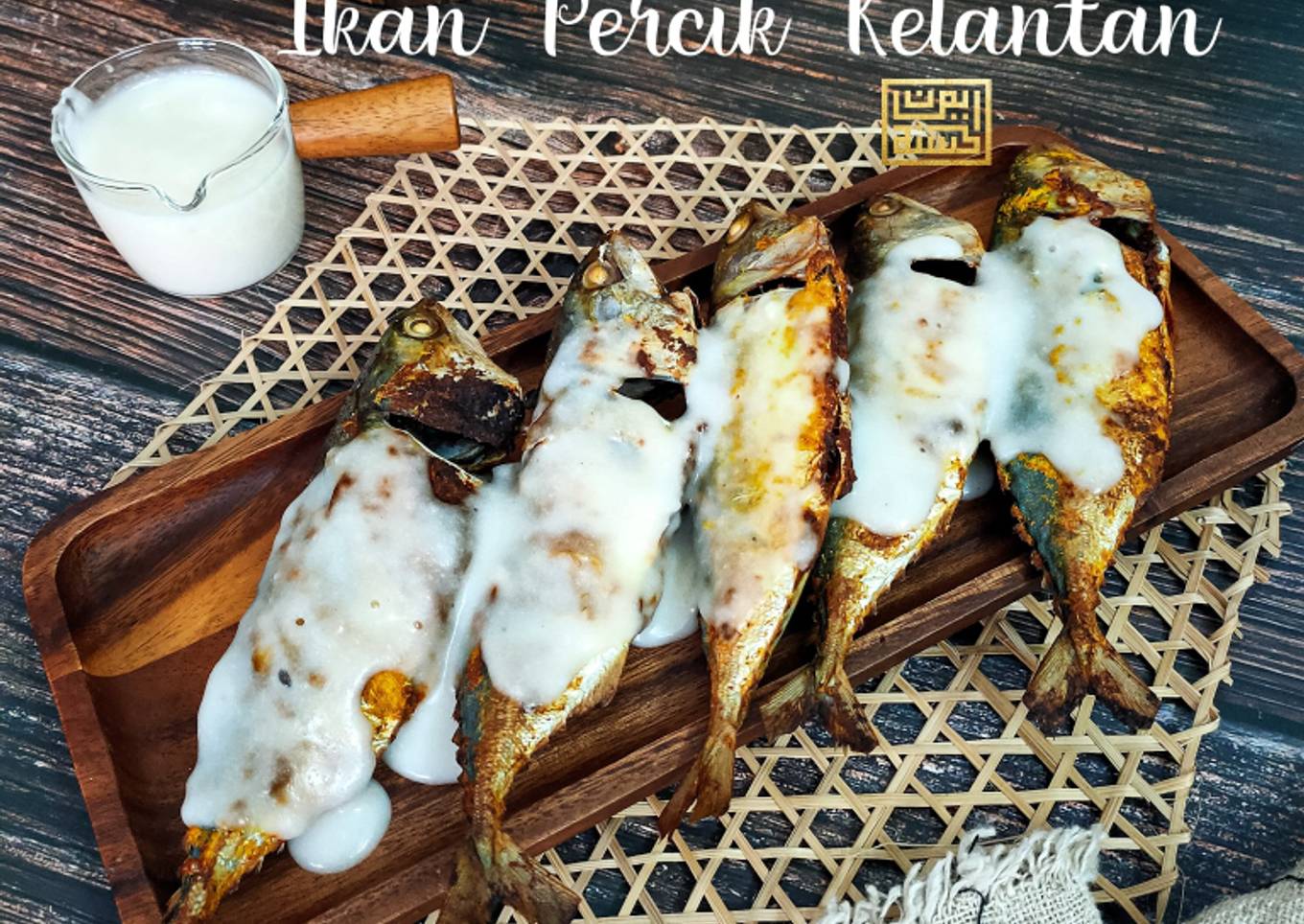 Resepi Ikan Percik Kelantan yang Lazat dan Easy