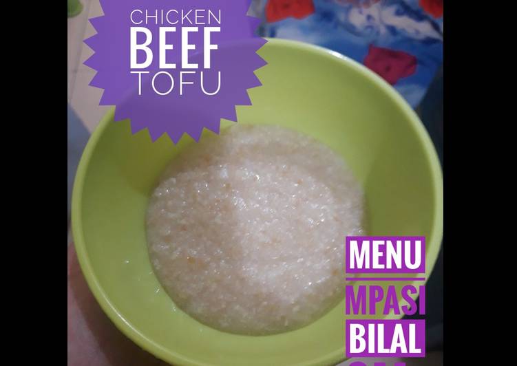 Chicken beef tofu Menu Bubur MPASI 6M+
