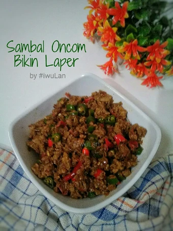 Langkah Mudah untuk Membuat Resep Sambal Oncom Bikin Laper yang Bikin Ngiler Anti Ribet, Lezat Sekali