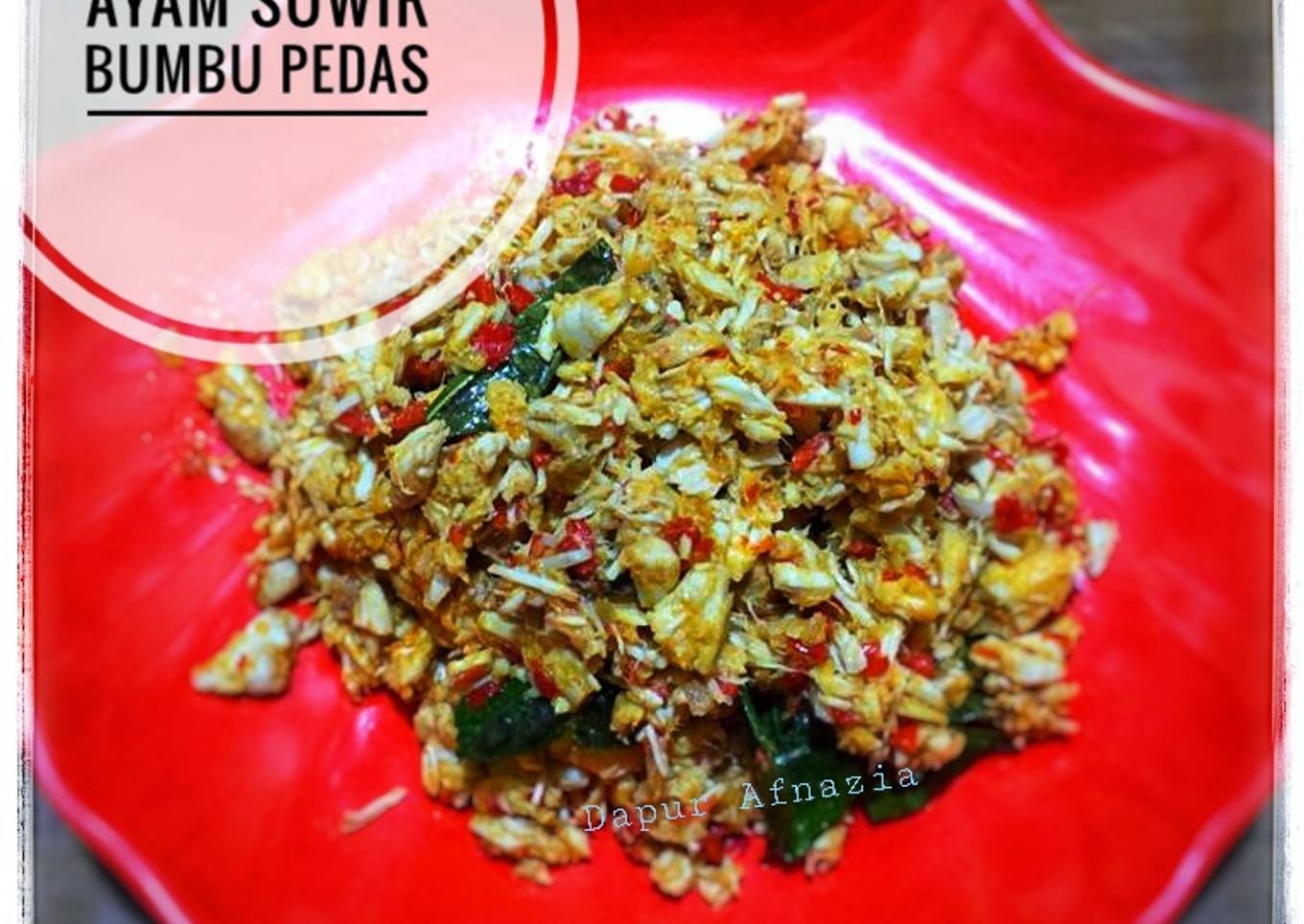 Ayam Suwir Bumbu Pedas