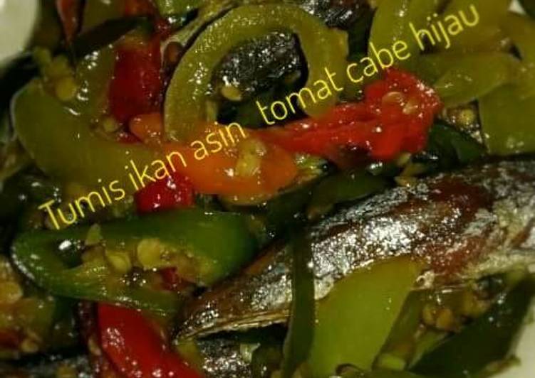 Resep Tumis ikan asin tomat cabe hijau Lezat