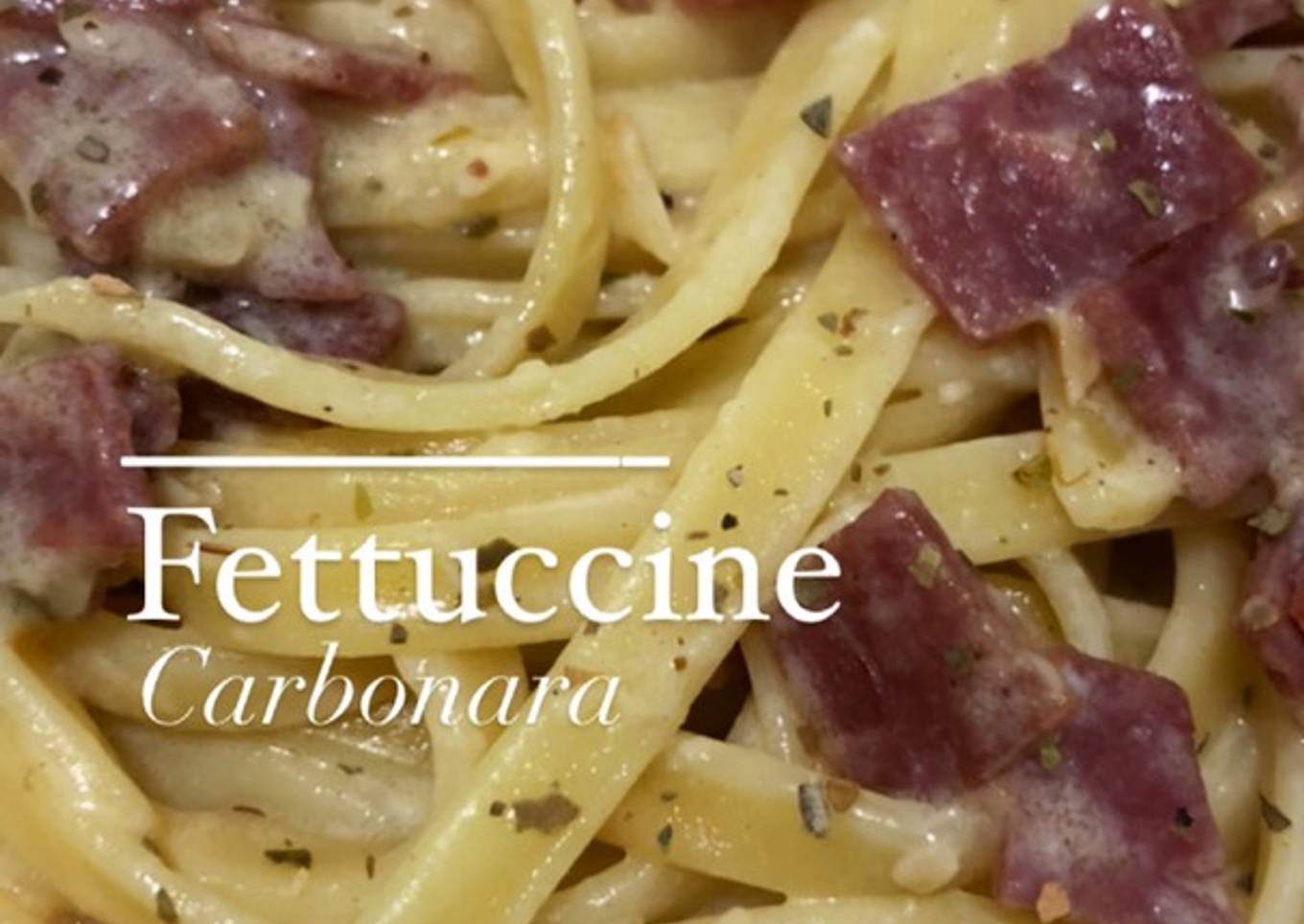 Fettuccine Carbonara