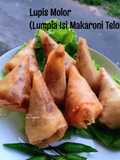 LuPis MoLor (Lumpia Isi Makaroni Telor)