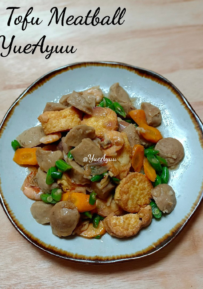 Foto resep Cah Tofu Meatball ala YueAyuu