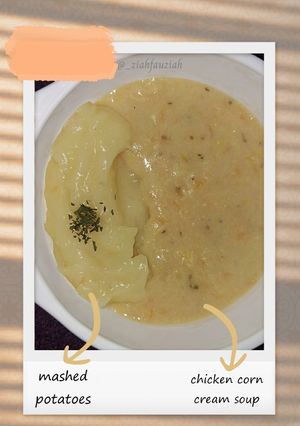 Foto resep MPASI 8m+ mashed potatoes with chicken corn creamy soup