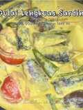Gulai Lengkuas Sardin dengan Terung dan Kacang Panjang