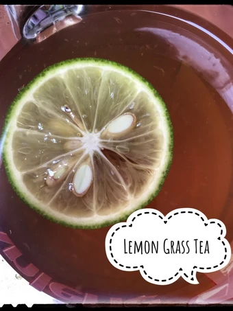 Langkah Mudah untuk Membikin Resep Lemon Grass Tea yang Lezat Sekali Anti Ribet, Bisa Manjain Lidah