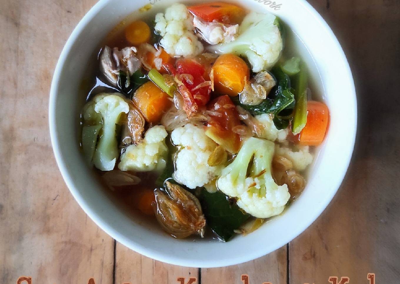 Sup Ayam Kembang Kol