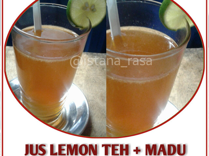 Standar Bagaimana cara buat Jus Lemon Teh + Madu yang nagih banget
