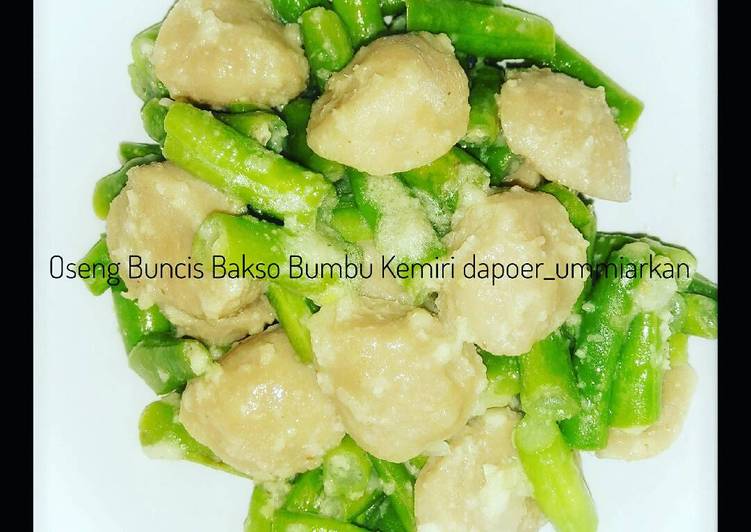 Oseng Buncis Bakso Bumbu Kemiri