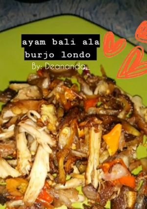 Foto resep 4. Ayam Bali ala Burjo Londo