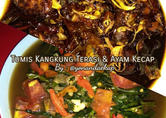 Tumis Kangkung Terasi dan Ayam Kecap