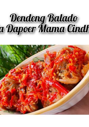 Foto resep Dendeng Balado ala Dapoer Mama Cindhy - WAJIB RECOOK -