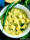Paneer Hara Korma
