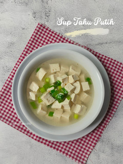 Foto resep Sup Tahu Putih