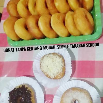 Resep Donat Tanpa Kentang Takaran Sendok Oleh Cholisa Amalia Cookpad