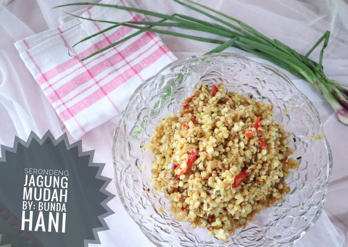 Resep: Serondeng jagung mudah Praktis