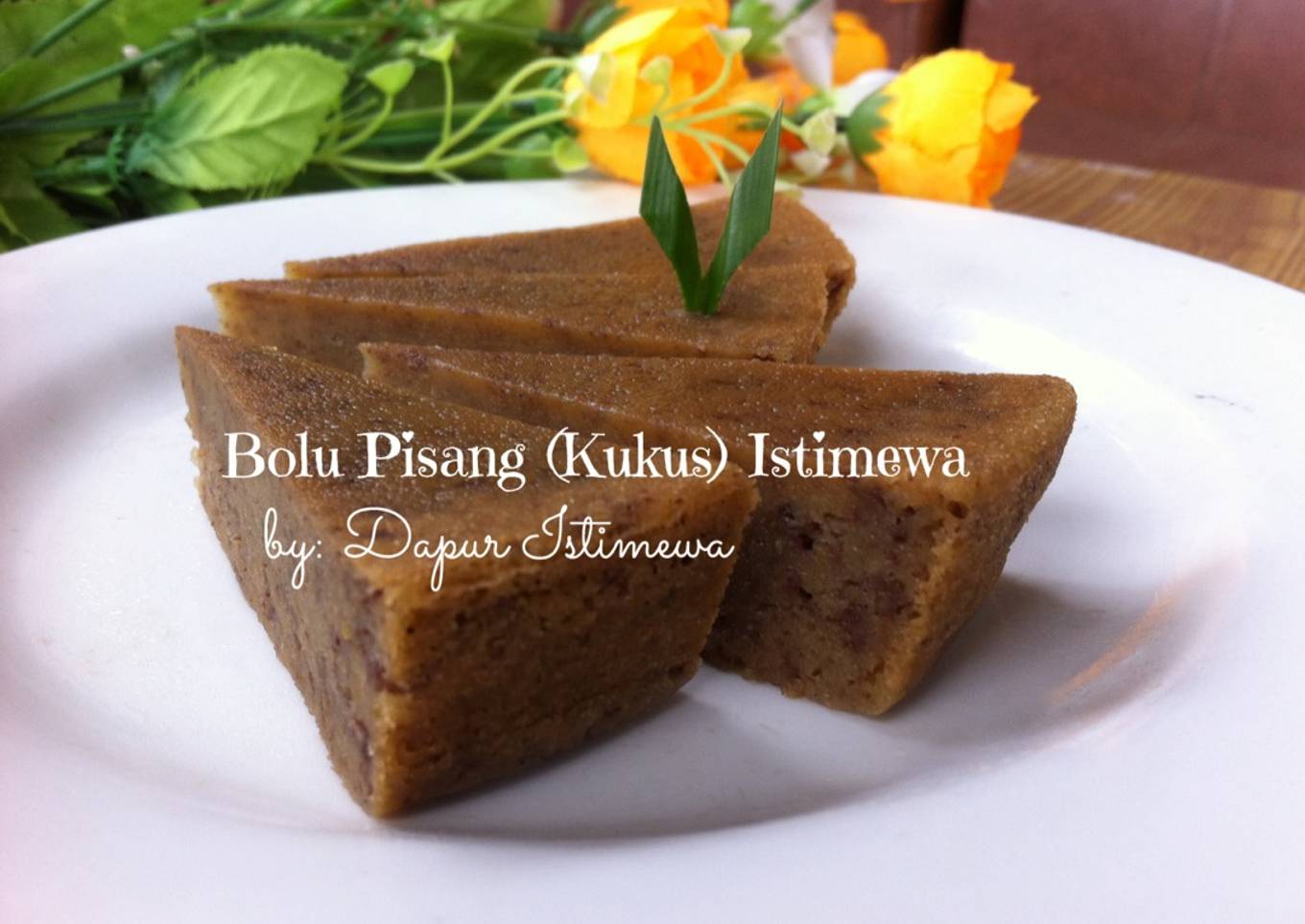 Bolu Pisang (Kukus) Istimewa
