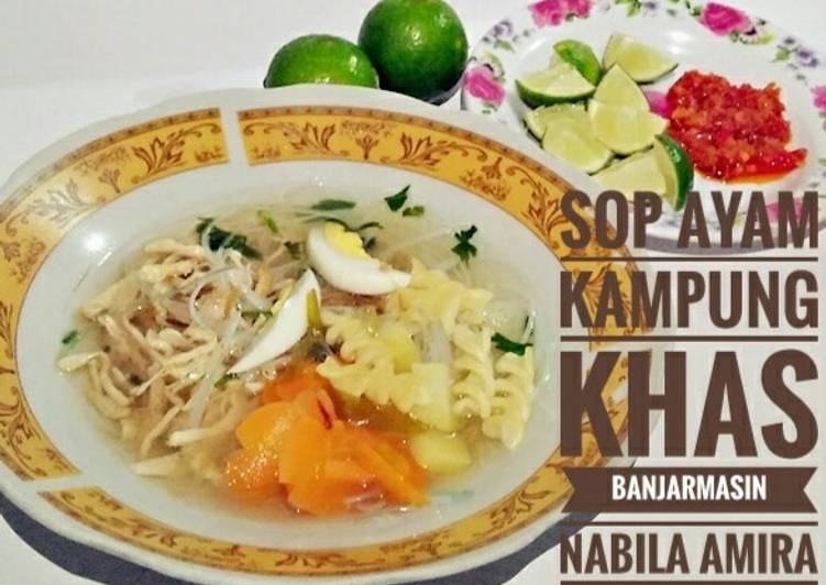 Rahasia Menyiapkan Sop Ayam Kampung Khas Banjarmasin #SelasaBisa yang Sempurna!