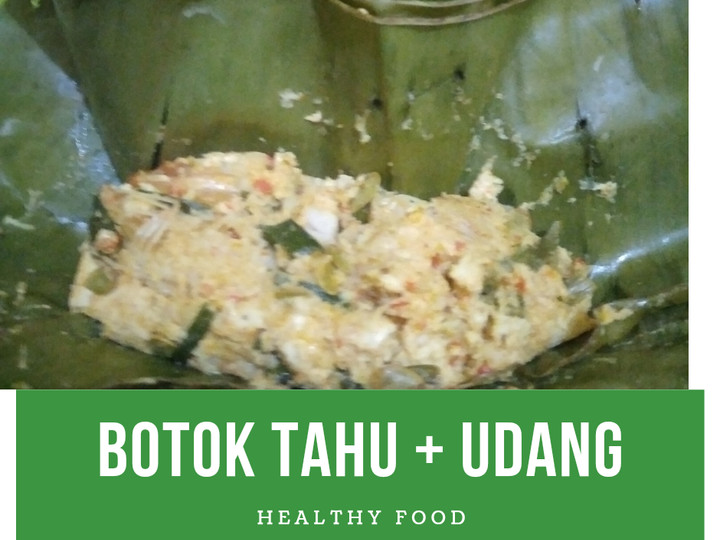 Bagaimana Membuat Botok Tahu Udang, Bisa Manjain Lidah