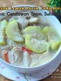 Masak Lemak Putih Lada Hitam Labu Air