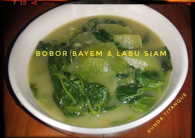 Bobor Bayem & Labu Siam