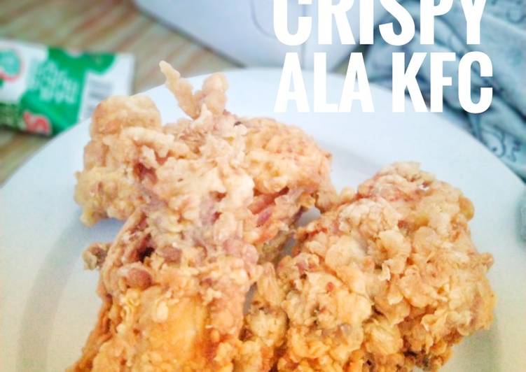 Langkah Mudah untuk Menyiapkan Ayam Crispy, Lezat