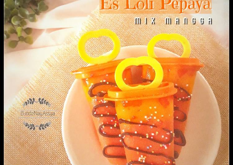 Es Loli Pepaya mix Mangga