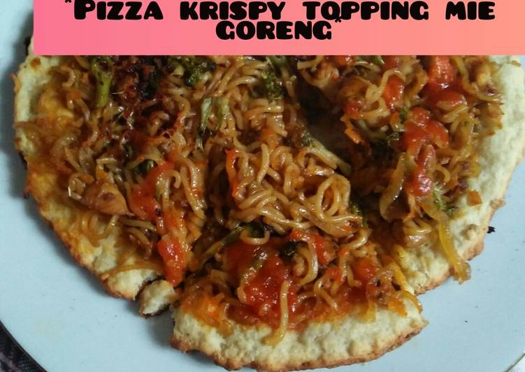 Resep Pizza krispy topping mie goreng yang Lezat