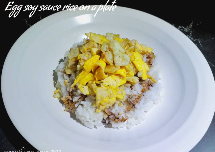 Langkah Mudah untuk Menyiapkan Egg soy sauce rice on a plate || Menu Kilat #181⁷ Anti Gagal