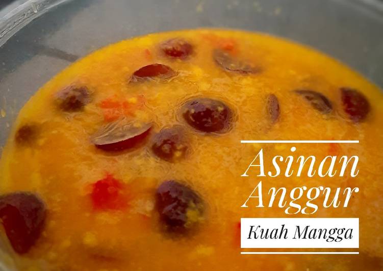 Asinan Anggur Kuah Mangga 🍇🥭