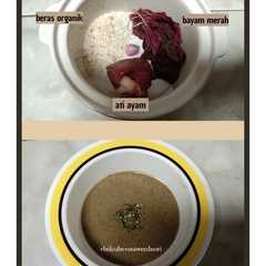 A picture of Bubur tim organik + ati ayam + bayam merah || mpasi 7 month.