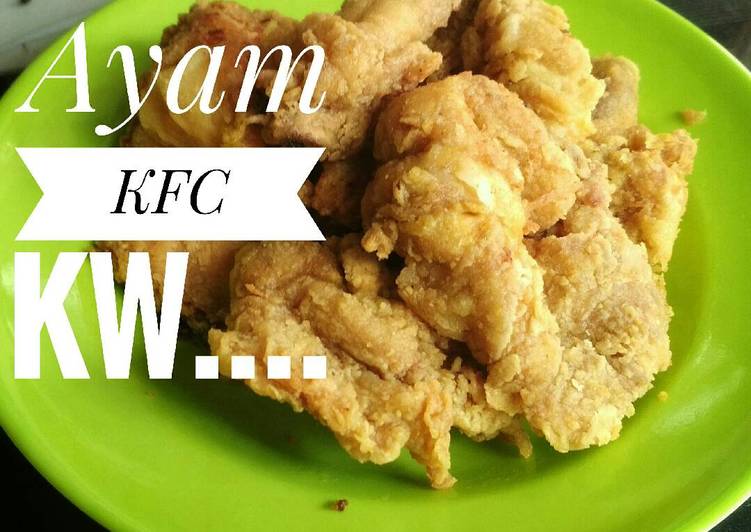 Cara Membuat Ayam KFC kw Kekinian