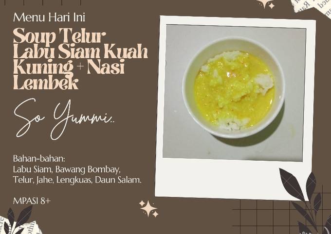 Cara membuat Soup Telur Labu Siam Kuah Kuning Cara membuat Soup Telur Labu Siam Kuah Kuning