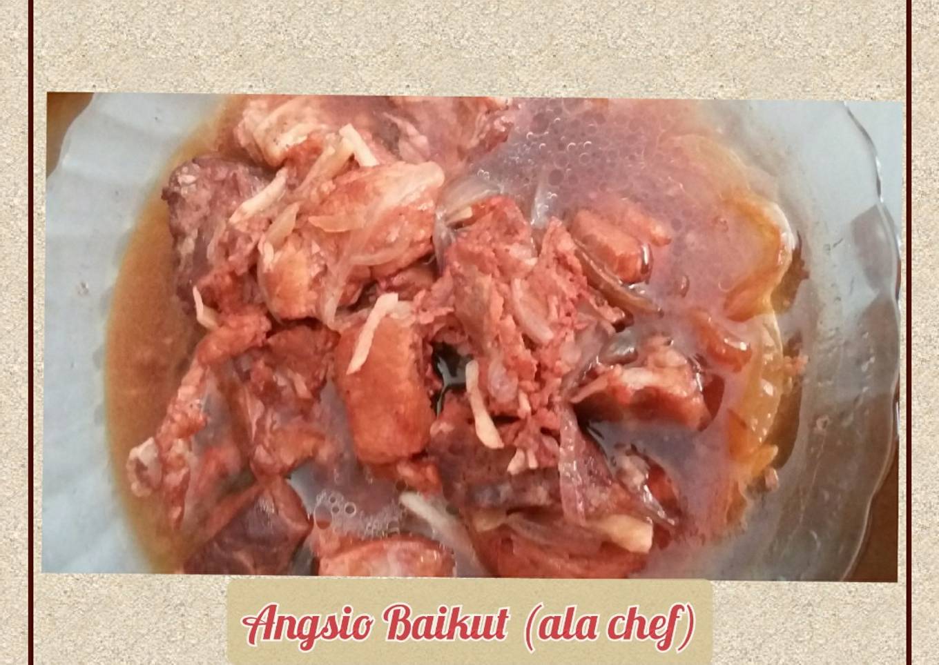 Angsio Baikut (ala chef)