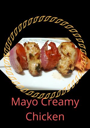A picture of Chicken Malai Boti/Mayo creamy chicken😋.