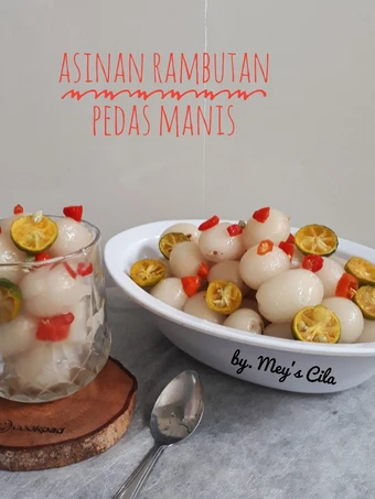 Easy Steps to Make Asinan Rambutan Pedas Manis the Awesome  You can take Joss in your mouth