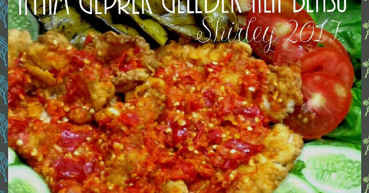 Resep Ayam Geprek Geledek ala Bensu oleh Shirley Wijaya 