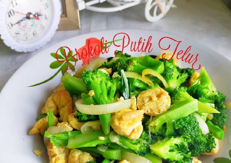 Langkah Mudah untuk Menyiapkan Cah Brokoli Putih Telur yang Menggugah Selera