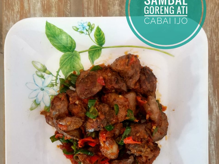 Resep: Sambal Goreng Ati Cabai Ijo Bunda Pasti Bisa