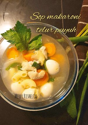 Foto resep Sop Makroni Telur Puyuh