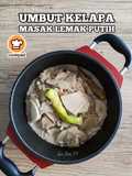 Umbut Kelapa Masak Lemak Putih